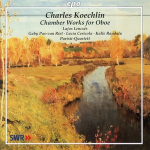 Koechlin: Chamber Works for Oboe