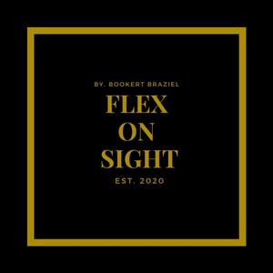 Flex on Sight (Explicit)