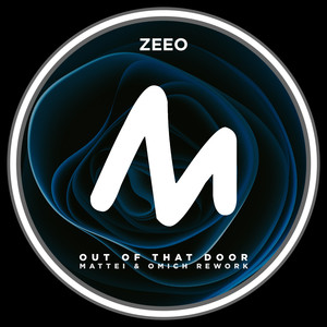 Out of That Door (Mattei & Omich Extended Rework)