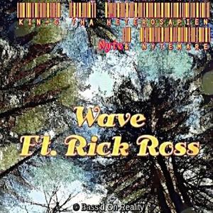 Wave (feat. N.Y.T.E,Rick Ross & Nytemare) [Explicit]