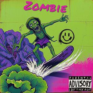 Zombie (Freestyle) [Explicit]