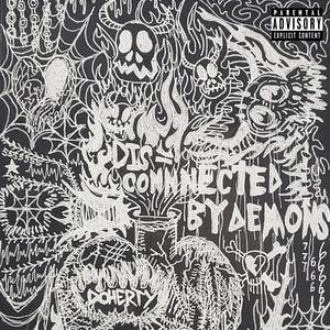 Disconnected By Demons (Explicit)