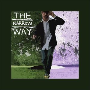 The Narrow Way