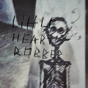 little heart robber (Explicit)