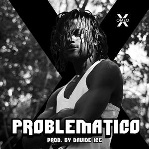 Problematico (Explicit)