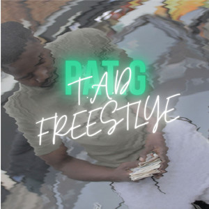 T.A.D Freestlye (Explicit)