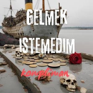 Gelmek İstemedim (Explicit)