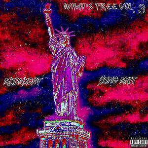 What's Free, Vol. 3 (Explicit)