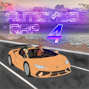 Autimus Rap 4 (Explicit)