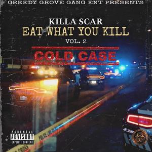 Eat What You Kill Vol. 2 Cold Cases (Explicit)