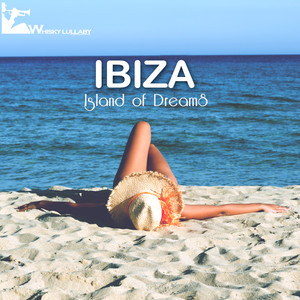 Ibiza - Island of Dreams