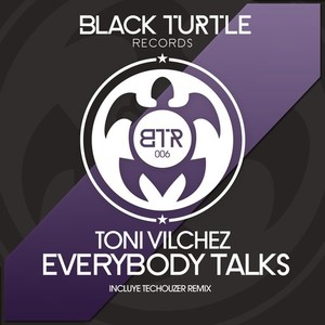 Everybody Talks (TecHouzer Remix)
