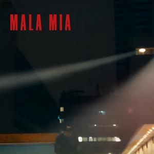 MALA MIA (feat. Desakato) [LIVE] [Explicit]