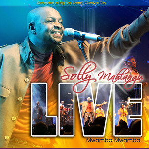 Mwamba Mwamba (Live) Recorded at Big Top Arena Carnival City