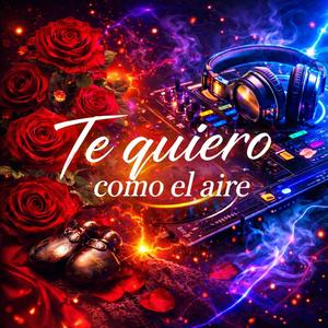 Te quiero como el aire
