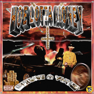 Hoelotta Money (Explicit)