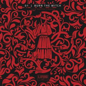 Burn The Witch