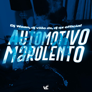 Automotivo Marolento (Explicit)