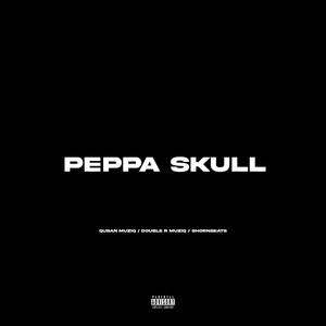 Peppa Skull (Explicit)