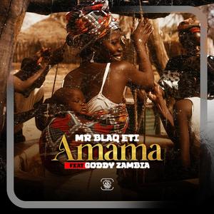 Amama (feat. Goddy Zambia)