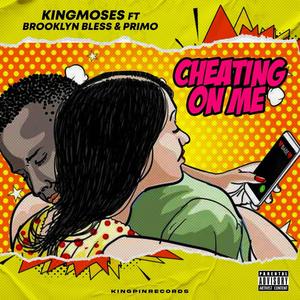 Cheating on me (Explicit)