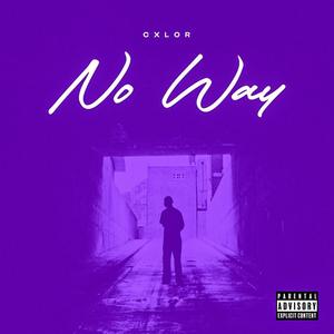 No WAy (Explicit)