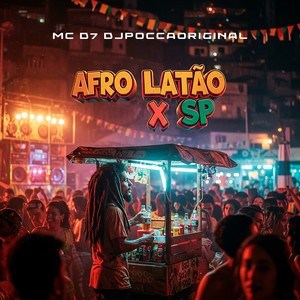 AFRO LATÃO X SP (Explicit)