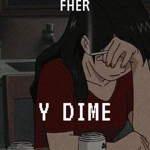 Y Dime (Explicit)