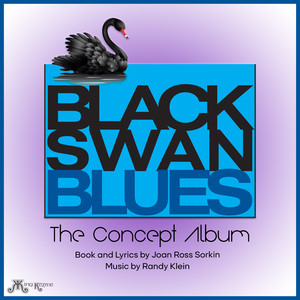 Black Swan Blues - The Concept Album