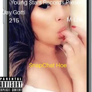 Snapchat Hoe (Explicit)