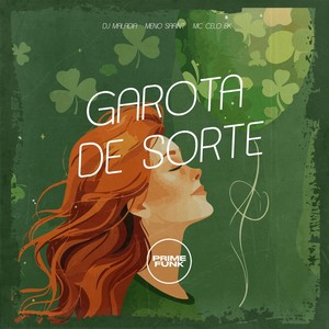 Garota De Sorte (Explicit)