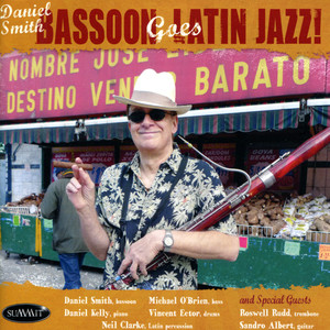 Bassoon Goes Latin Jazz