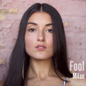 Fool feat. Milan