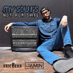 My Soul's Not For Sale (feat. Jamin Van Dillen)