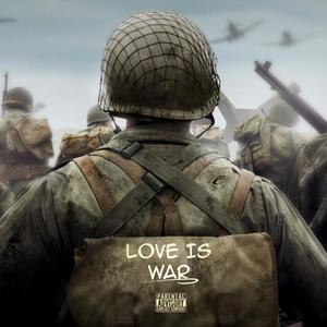 Love is War (Explicit)