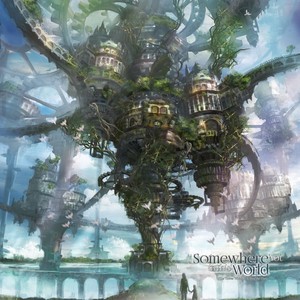 Introduction -Somewhere Not in This World-