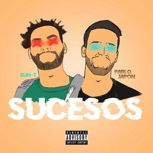 Sucesos (feat. Sun-T) (Explicit)