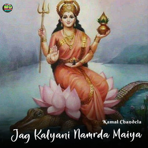 Jag Kalyani Namrda Maiya