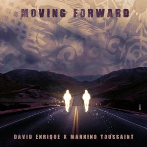 Moving Forward (feat. Marnino Toussaint)