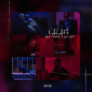 Kalafe (Explicit)