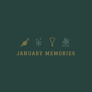 January Memories