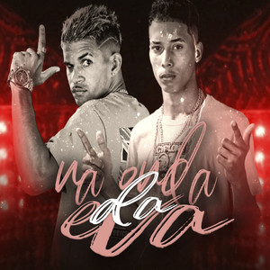Na Onda da Eva (Explicit)