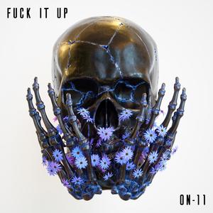 **** It Up (Explicit)