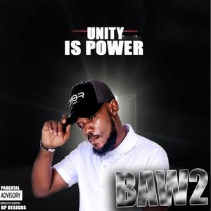 UNITY IS POWER (Explicit)