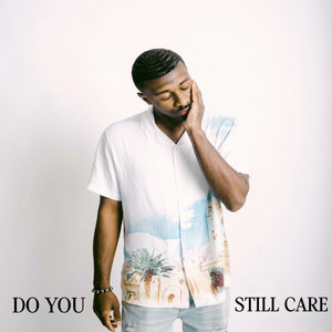 Do You Still Care