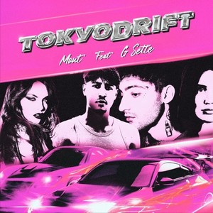 Tokyodrift (Explicit)