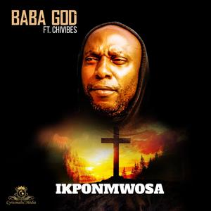 Baba God (feat. Chivibes)