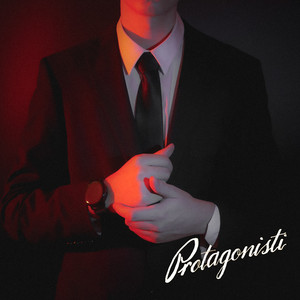 Protagonisti (Explicit)