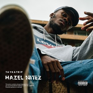 Hazel Nitez (Explicit)