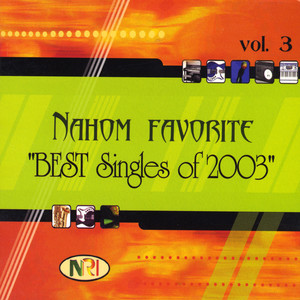 Best Singles of 2003 (Nahom Favorite, Vol. 3)